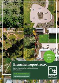 GaLaBau-Branchenreport
Gesamteinschätzung zum
Marktgeschehen (Ausgabe 2025)